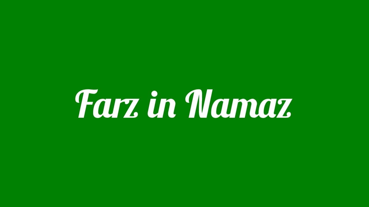 The 6 Farz in Namaz